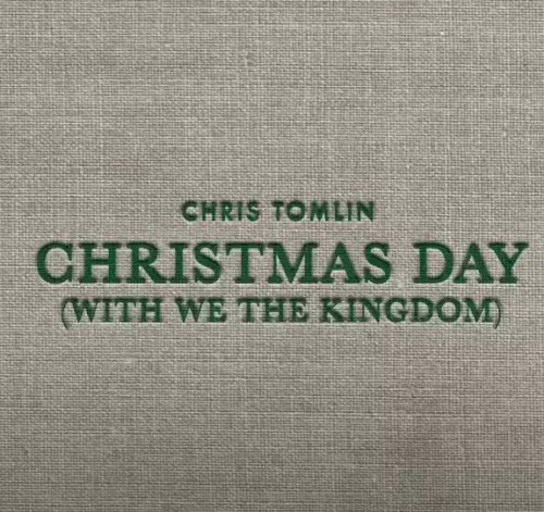 Chris Tomlin Christmas Day