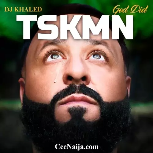 dj khaled tskmn ft skillibeng