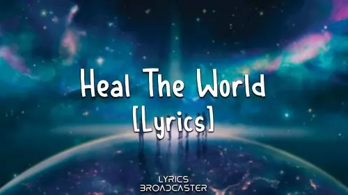 lyric michael jackson - heal the world official video (128k)