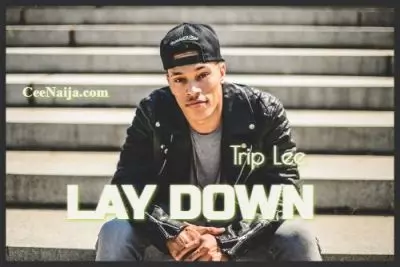 trip lee lay down mp3 download