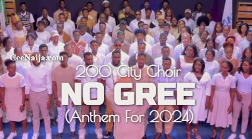 THE 200 CITY CHOIR No Gree Anthem For 2024