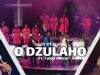 Spirit Of Praise – O Dzulaho (Mp3 & Lyrics) Spirit Of Praise – O Dzulaho