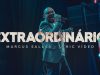 Marcus Salles - Extraordinário