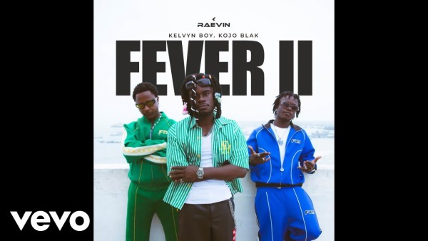 MP3 DOWNLOAD: Raevin - Fever II [+ Lyrics] | CeeNaija