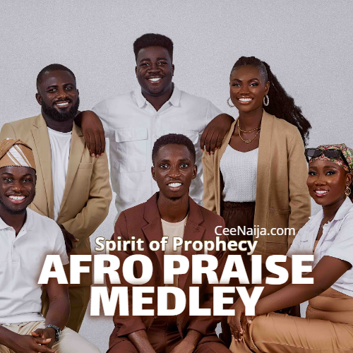 Spirit of Prophecy Afro Praise Medley Spirit of Prophecy Afro Praise Medley
