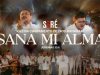 SERÉ - Sana Mi Alma
