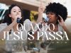 Julia & Vitoria - Quando Jesus Passa